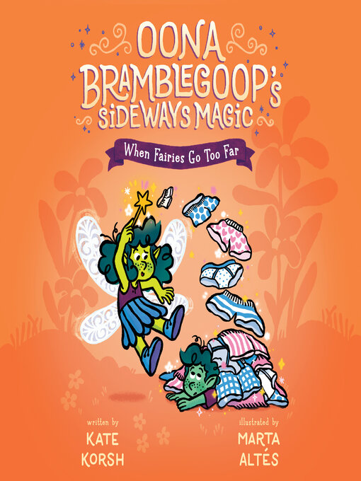 Title details for When Fairies Go Too Far by Kate Korsh - Available